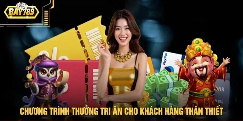 Các chương trình thưởng tri ân cho khách hàng thân thiết 
